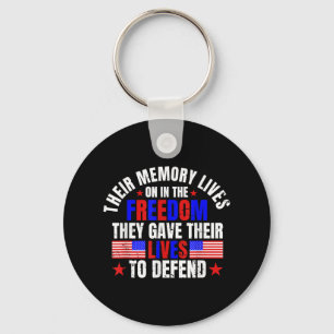 Their Memory Lives On In The Freedom Memorial Day Key Ring