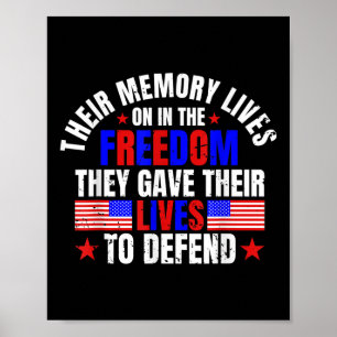 Their Memory Lives On In The Freedom Memorial Day  Poster