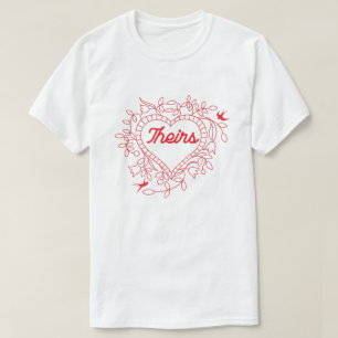 Theirs Couples Valentine's T-Shirt