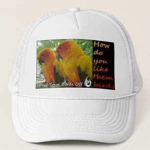 Them Birds Trucker Hat