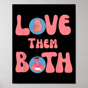 Them Both Pro-life Feminist Rage Feminism  Poster