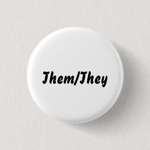 Them/They button
