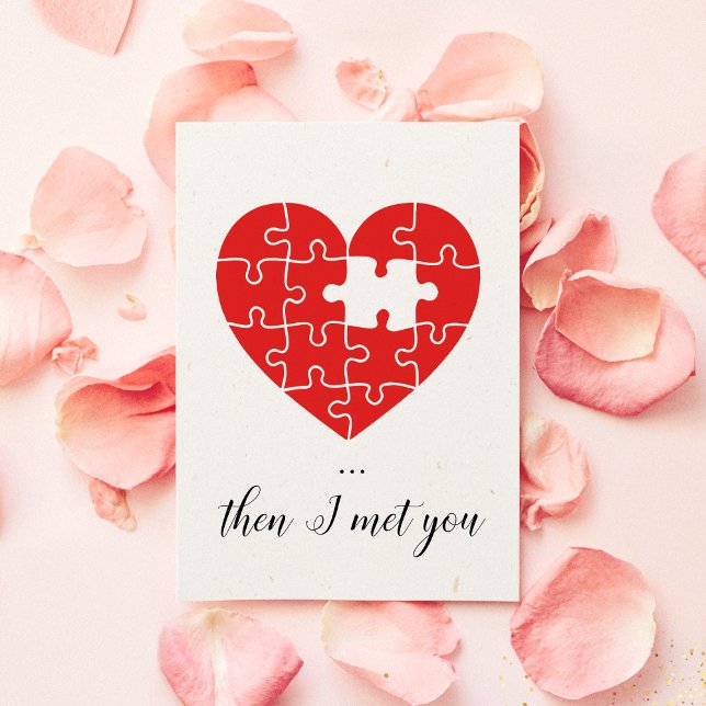 Then I met you romantic Valentine's day card (Creator Uploaded)