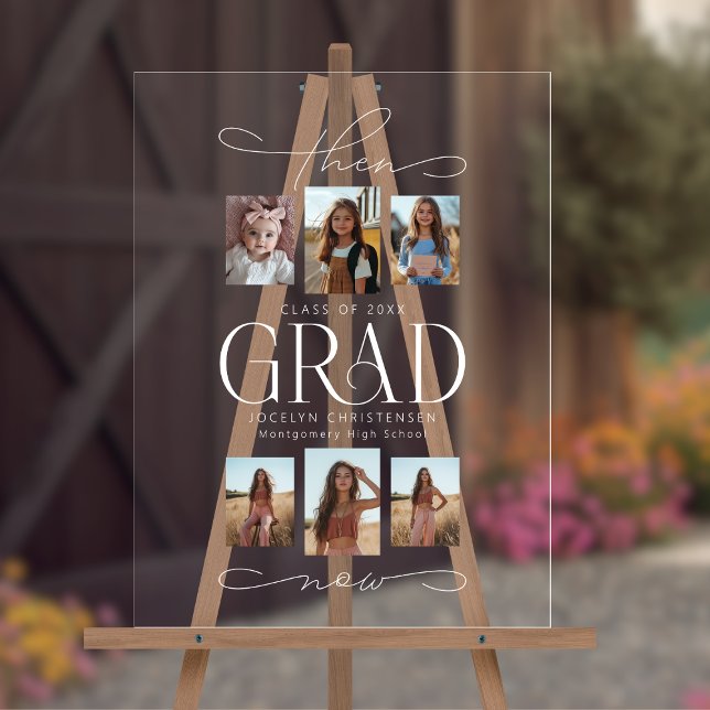Then & Now Photo Collage Grad Graduate Welcome Acrylic Sign (Shown on an 18" x 24" acrylic sign)
