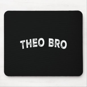 Theo Bro Mouse Pad