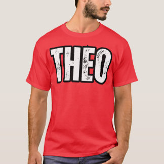 Theo Name Gift Birthday Holiday Anniversary T-Shirt
