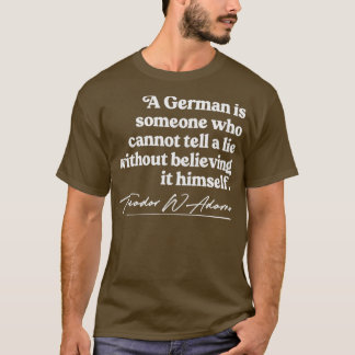 Theodor W Adorno Philosophy Quote Design T-Shirt