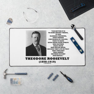 Theodore Roosevelt Dare Mighty Things Advice Quote Desk Mat