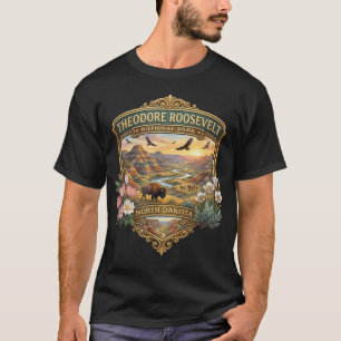 Theodore Roosevelt National Park North Dakota T-Shirt