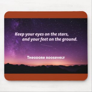 Theodore Roosevelt Quote Mousepad