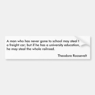 Theodore Roosevelt Quotes 1 Bumper Sticker