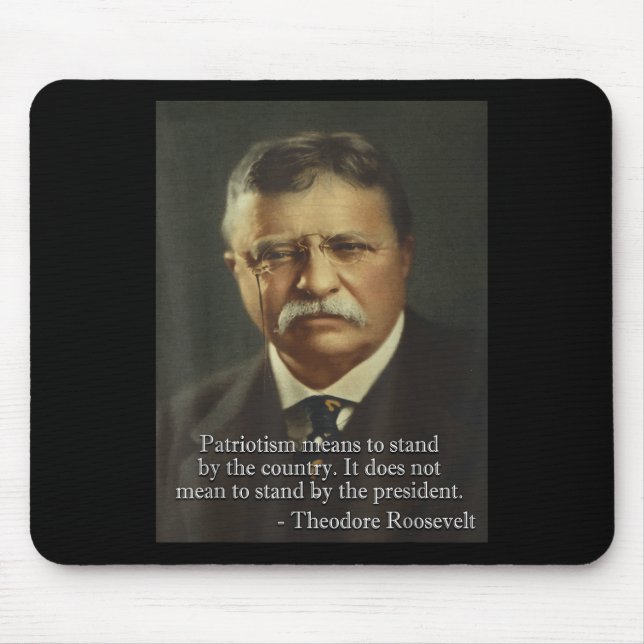 Theodore Teddy Roosevelt Meme _ Anti Trump Tee  Mouse Pad (Front)