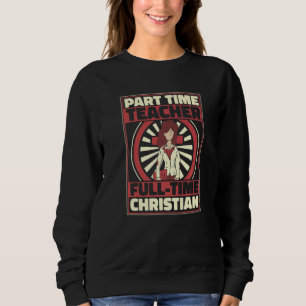 Theology Bible Study Christianity Christian Teach Sweatshirt