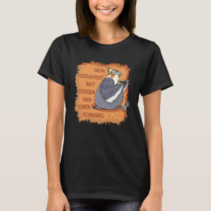 Therapeut mit Federn & Schnabel. Nymphensittich T-Shirt