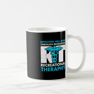 Therapeutic Recreation Recreational Therapy Month Coffee Mug
