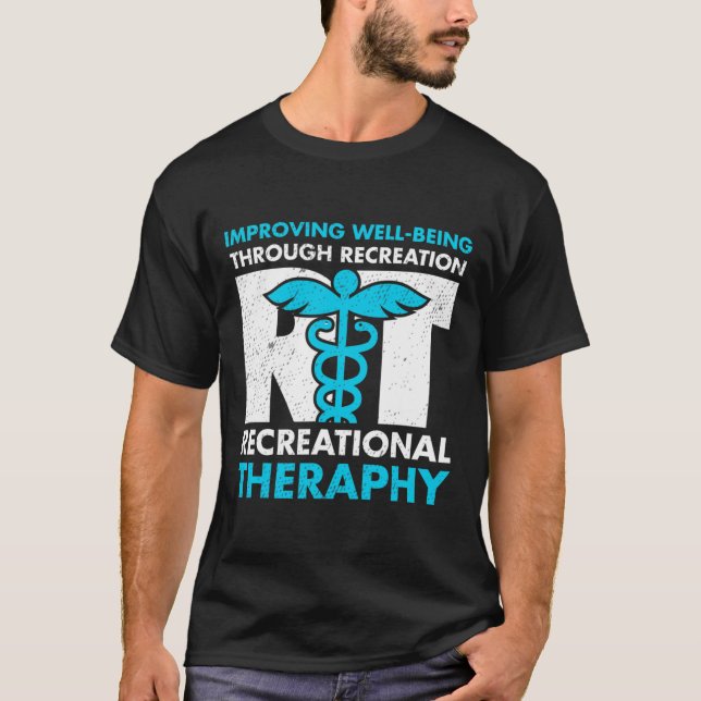 Therapeutic Recreation Recreational Therapy Month  T-Shirt (Front)