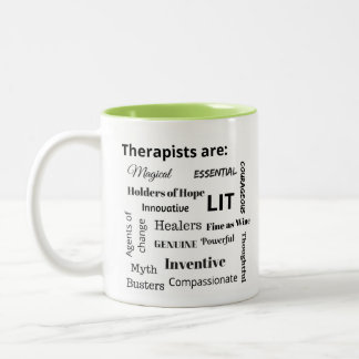 Therapist Are: Two-Tone Coffee Mug