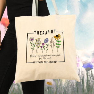 Therapist Help with the Journey Wildflower Quote Tote Bag