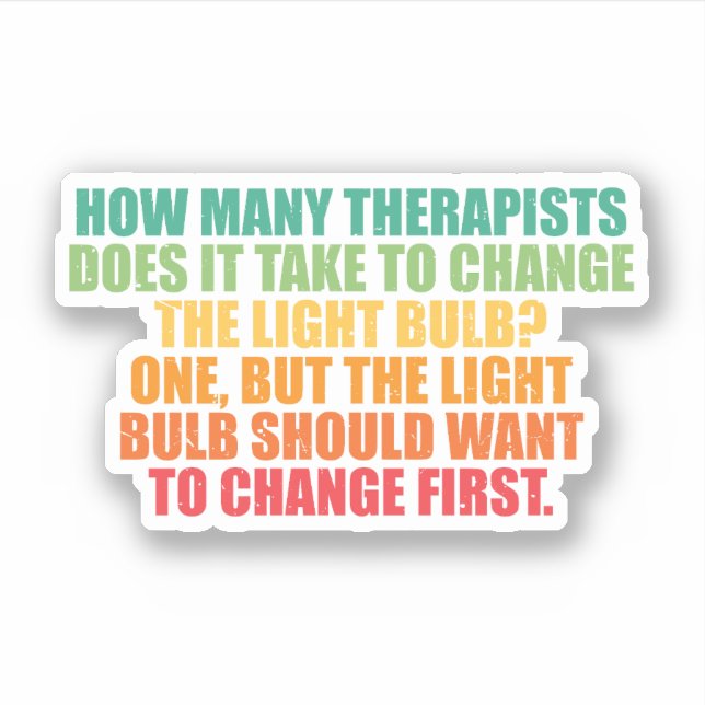 Therapist Light Bulb Joke (Front)