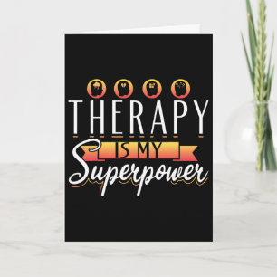 Therapist Support Therapy Therapy Is My Superpower Card
