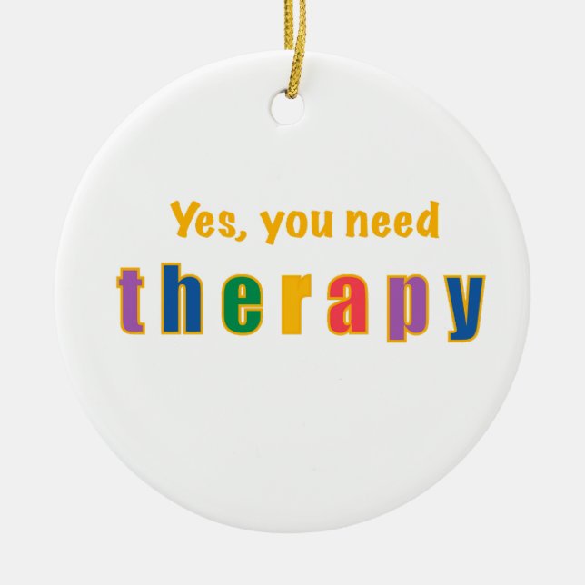 Therapy Ceramic Ornament (Front)