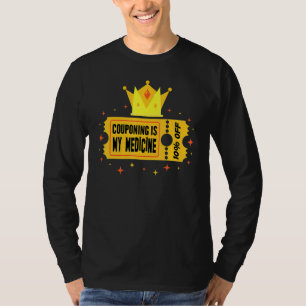 Therapy Couponing Is My Medicine Hobby Thrift T-Shirt
