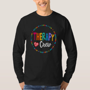 Therapy Crew Pt Ot Adpe Occupational Therapist Wee T-Shirt