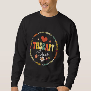 Therapy Crew PT, OT SLP Occupational Therapist Wee Sweatshirt