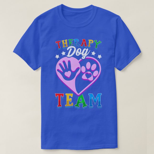 Therapy Dog Team Clothing Colourful Design For Sch T-Shirt (Design Front)