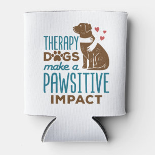 Therapy Dogs Make a Pawsitive Impact Can Cooler