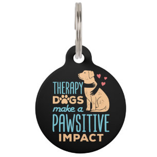 Therapy Dogs Make a Pawsitive Impact Pet Tag