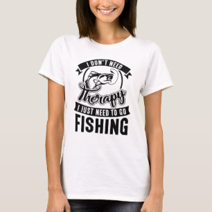 Therapy Fishing T-Shirt