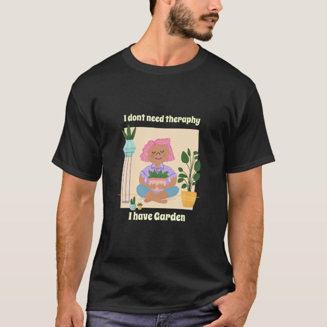 Therapy Garden T-Shirt (Front)
