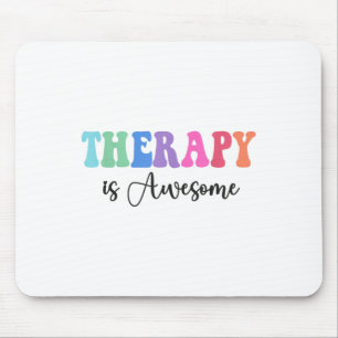Therapy Is Awesome Self Care Mental Health S Aware Mouse Pad