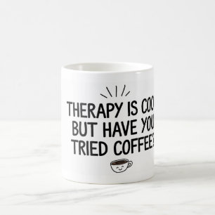 Therapy is cool coffee mug