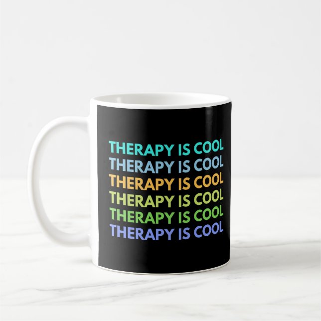 Therapy Is Cool Coffee Mug (Left)