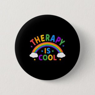 Therapy Is Cool ! End The Stigma Mental Health Awa 6 Cm Round Badge