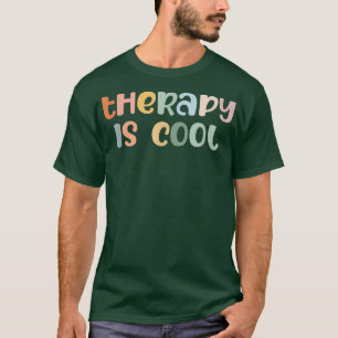 Therapy is Cool Mental Health Awareness Illness An T-Shirt
