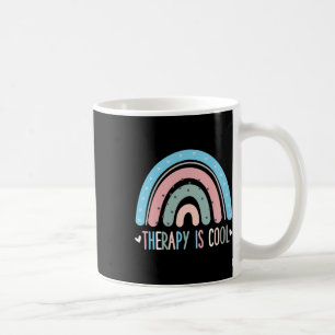 Therapy Is Cool Mental Health Awareness Therapist Coffee Mug
