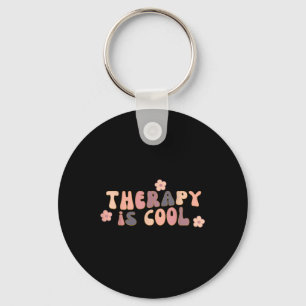 Therapy Is Cool Mental Health S Awareness Therapis Key Ring