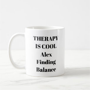 Therapy Is Cool Mug – Personalized Mental Health
