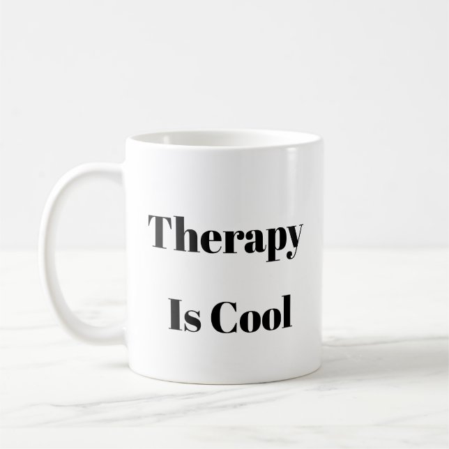 Therapy Is Cool Mug – Personalized Mental Health (Left)