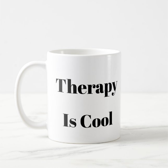 Therapy Is Cool Mug – Personalized Mental Health (Left)