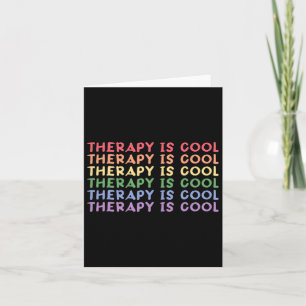 Therapy Is Cool Self Care Mental Health Awareness  Card