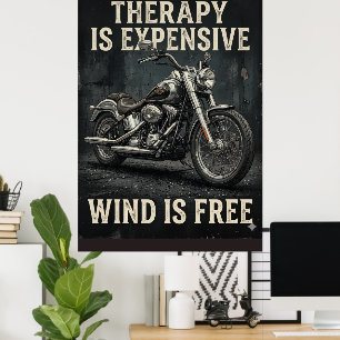 Therapy Is Expensive Wind Is Free Funny Motorcycl Poster