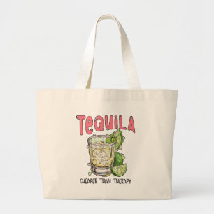 Therapy Mexican Tequila Cheaper Than Therapy Funny Large Tote Bag
