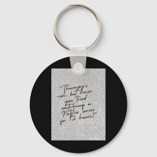 Therapy’s Cool  Key Ring