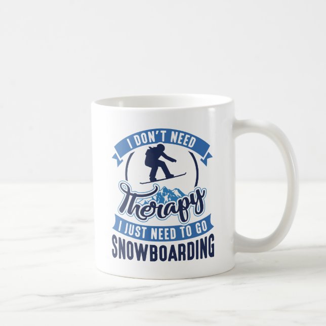 Therapy Snowboarding Coffee Mug (Right)