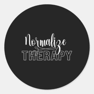 Therapy Statement Support Mental Health Problems  Classic Round Sticker