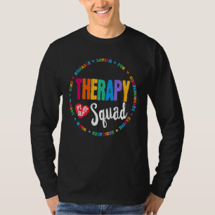 Therapy Team Pt Ot & Slp Physical Occupational The T-Shirt
